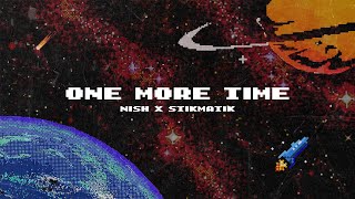 Nish x STIKMATIK - One More Time | OFFICIAL LYRIC VIDEO | New Bangla Dance House Song 2023