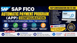 Automatic Payment Program (APP) Configuration in SAP FICO | FBZP End-to-End Configuration