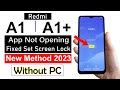 Redmi A1/ A1 Plus FRP Bypass (App Not Opening) - New Trick 2023 (no computer)