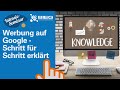 SEA - So setzen Sie Werbung auf Google optimal ein