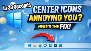 How To Change Taskbar Icon Position In Windows 11 In 30 Seconds 2026