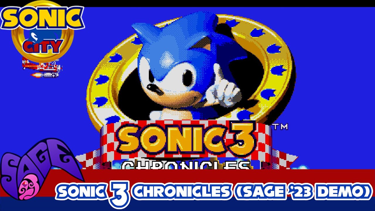 Sage 2023 - Sonic 3 Chronicles