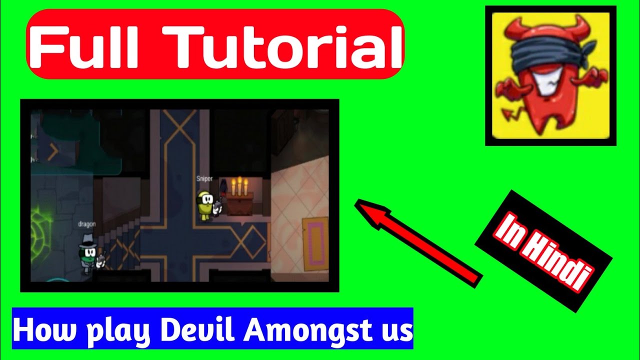 Devil Amongst us Full Tutorial in Hindi / Devil Amongst us kaise khelte hai/ Bot Defeater