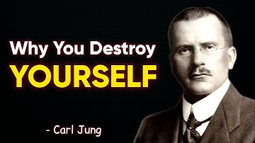 Carl Jung Reveals the Real Reason You Struggle with Self-Sabotage