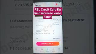 RBL Bank credit card ka limit increase kaise karen #rblcreditcard customer care #limit #increase