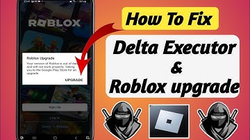 Delta Executor | How To Fix Roblox Upgrade Error (Latest 2024)
