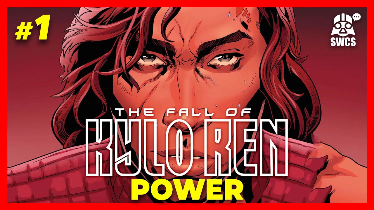 The Fall of Kylo Ren #1 | POWER | Star Wars Comics Story | 2026