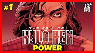 The Fall of Kylo Ren #1 | POWER | Star Wars Comics Story | 2026