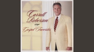 Video thumbnail of "Carroll Roberson - I Asked the Lord"
