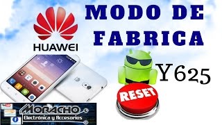 HUAWEI Y625 Modo De Fábrica / Reinicio General - YouTube