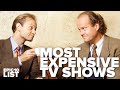10 MOST EXPENSIVE TV SHOWS Ever Made