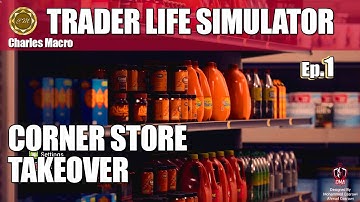 CORNER MARKET EMPIRE HOOD TAKEOVER | TRADER LIFE SIMULATOR | MACRO INDIE GAMES | FIRST LOOK | EP. 1