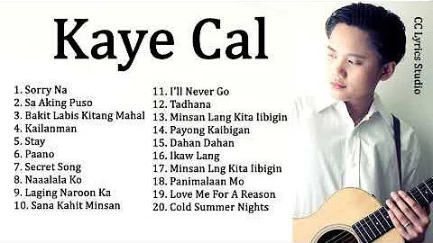 Kaye Cal Nonstop Song Compilation - OPM Playlist 2...