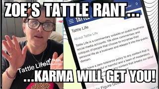 Zoe Sullivan's TATTLE RANT!!  Karma Is Coming For You!!!