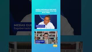 Mesías Guevara: Lo que está viviendo Ecuador ya se vive en el Perú