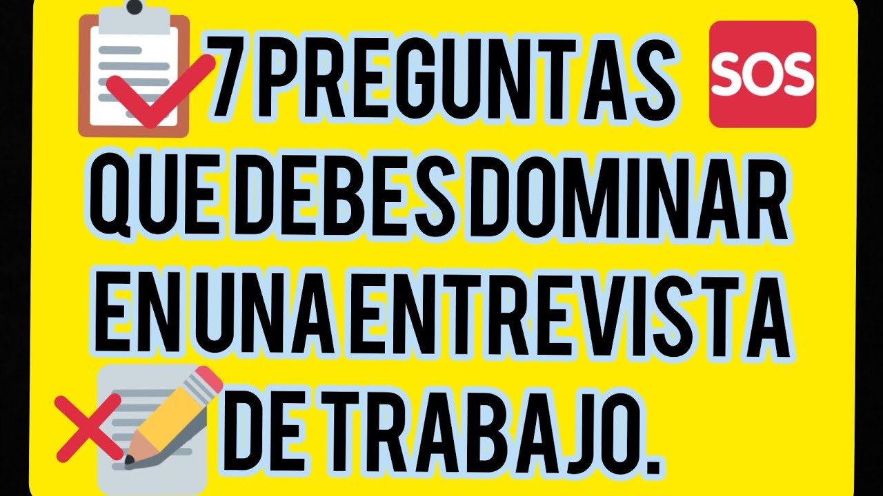 ⁉️7 Preguntas que debés Dominar en una Entrevista de Trabajo! ️💯 - YouTube