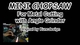 Download lagu Mini Chop saw from angle grinder for metal cutting Mini Chop saw from angle grinder for metal cutting