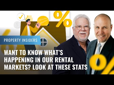 Want to know what’s happening in our rental markets? Look at these stats | Property Insiders