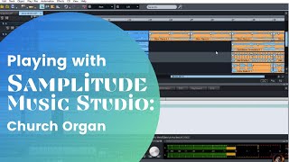 Playing With Samplitude Music Studio: Church Organ screenshot 5
