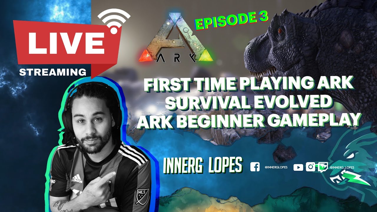 🔴 LIVE - [ENG/BR] - FIRST TIME playing ARK Survival Evolved - Ep 3 ...