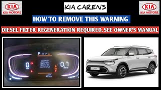 KIA CARENS | Diesel Filter Regeneration required see owners manual | How to Remove This warning