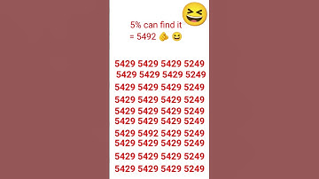 5% only can find 5492 in under 6 sec. #find #oddoneout #shorts #shortvideo  #spot #maths #iq #puzzle