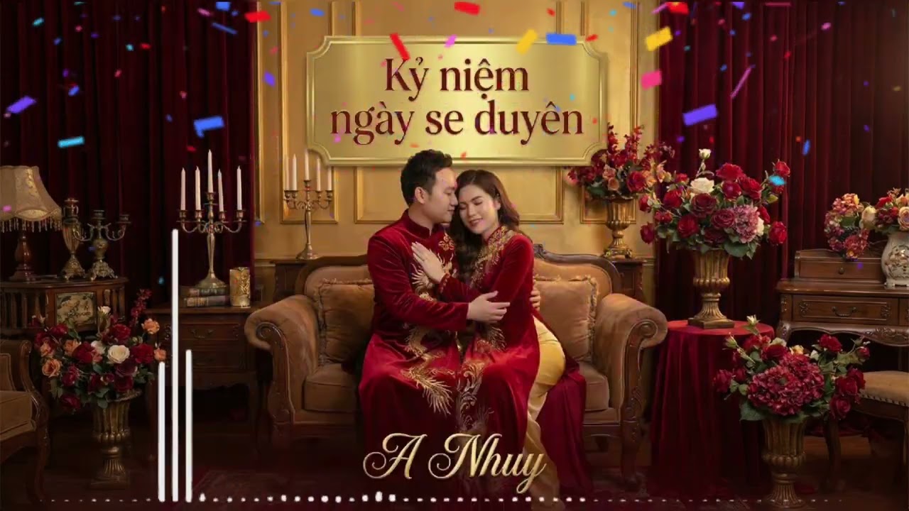 KỶ NIỆM NGÀY SE DUYÊN - ANhuy | Giai điệu hạnh phúc cho kỷ niệm ngày cưới