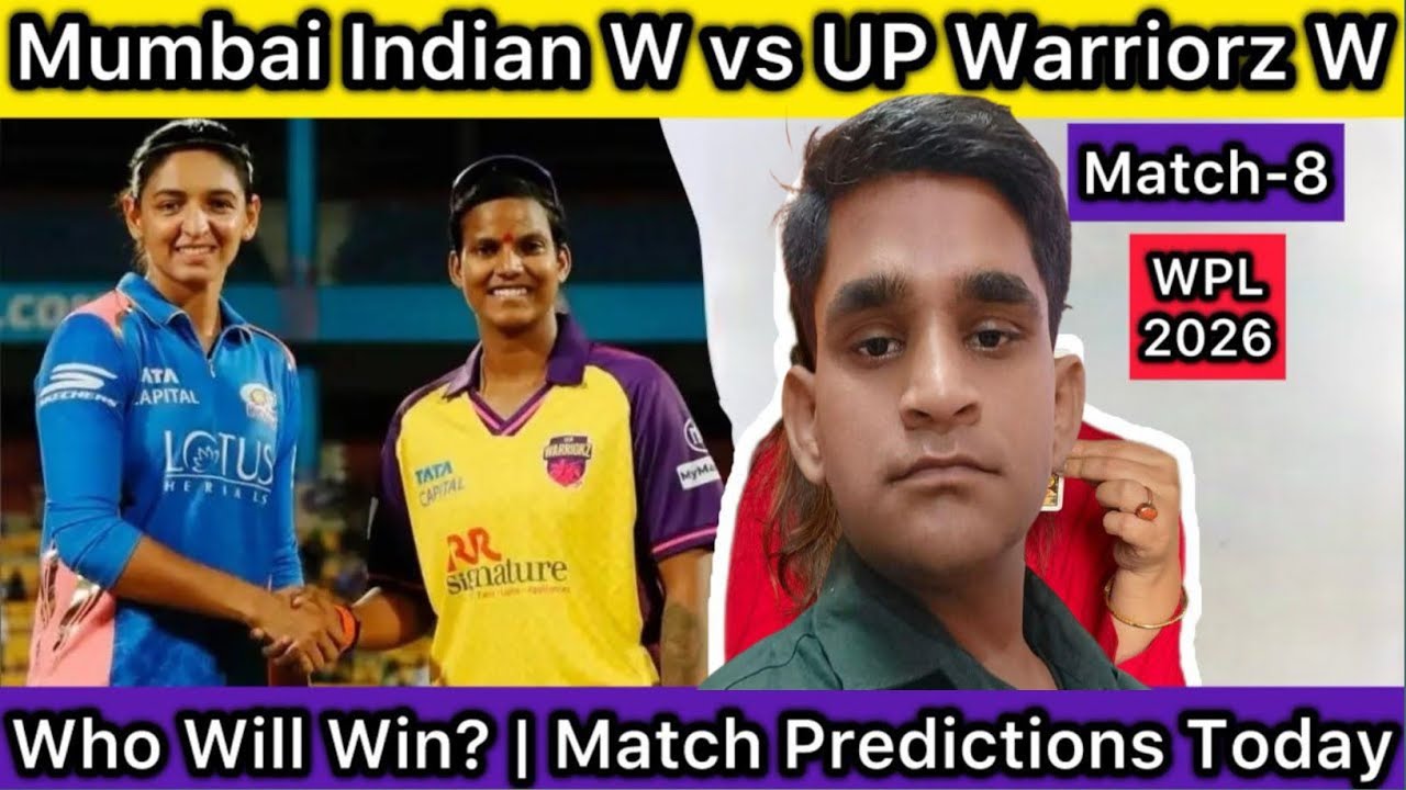 Mumbai Indians Women vs UP Warriorz Women Match Predictions | Match-8 | WPL 2026 | MI W vs UPW W