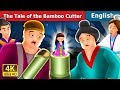 The Tale of the Bamboo Cutter in English | Stories for Teenagers | English Fairy Tales