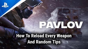 How To Reload Every Weapon and Random Tips - Pavlov PSVR 2 Gameplay