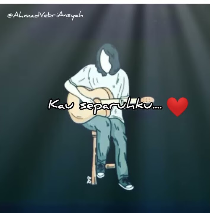 Story wa gitar nano separuhku