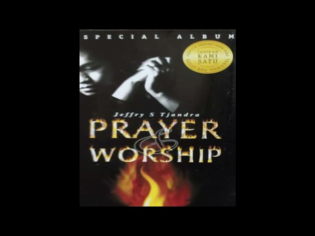Jeffry S. Tjandra - Prayer & worship (Full album 2000) class=
