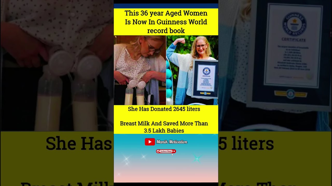 World Record Woman Donates 2645 Liters Of Breast Milk Saves 3 5 Lakh Babies Shorts Trending