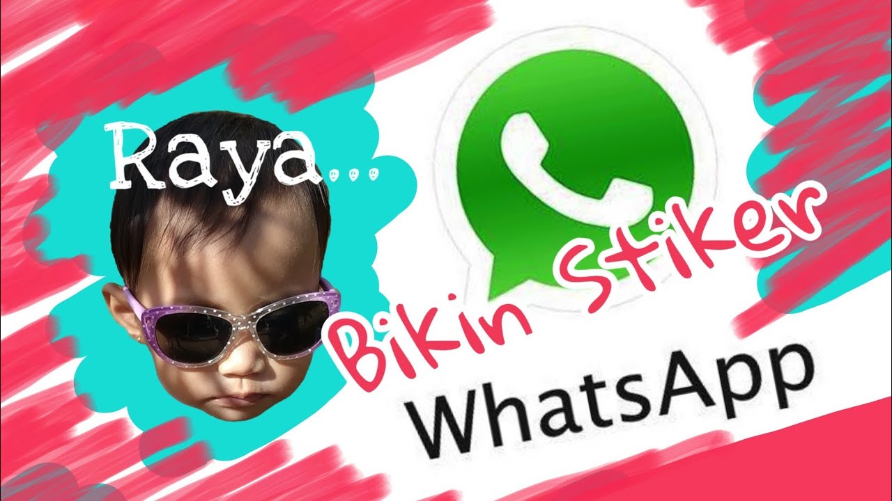 Video Tutorial Cara Membuat Stiker WhatsApp Pakai Foto ...