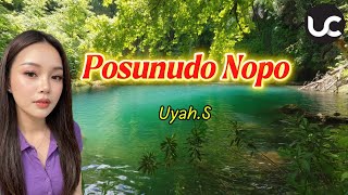 Uyah.S–Posunudo Nopo | Katakan Saja | Just Tell