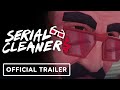 Serial Cleaners - Official Launch Trailer