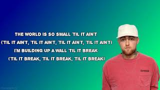 Mac Miller - Small Worlds (Lyrics)