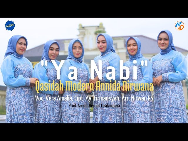 YA NABI | QASIDAH MODERN ANNIDA NIRWANA | VOC. VERA AMALIA | OFFICIAL MUSIC VIDEO class=