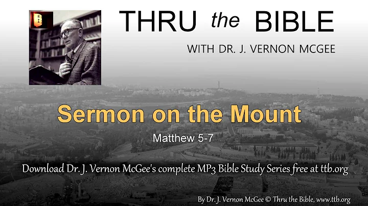 Sermon on the Mount - J. Vernon McGee