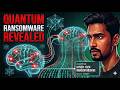 Quantum Ransomware Revealed: The Threat No One Saw Coming (Re-upload with Audio Corrected)