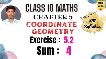 TN Class 10 | Maths | Chapter 5 | Coordinate Geometry | Exercise 5.2 | Sum 4