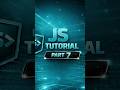 js tutorial part 7 #trendingshorts #coding