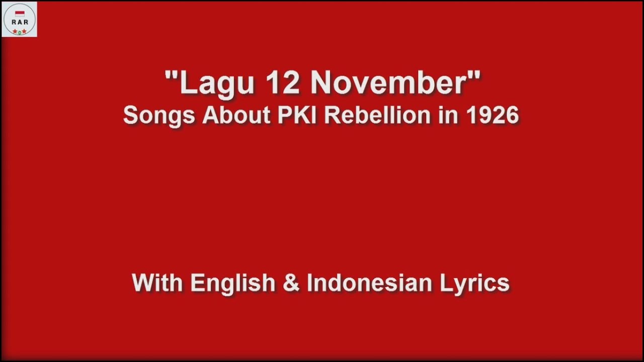 Lagu 12 November - Song About 1926 Indonesian Rebellion - With Lyrics