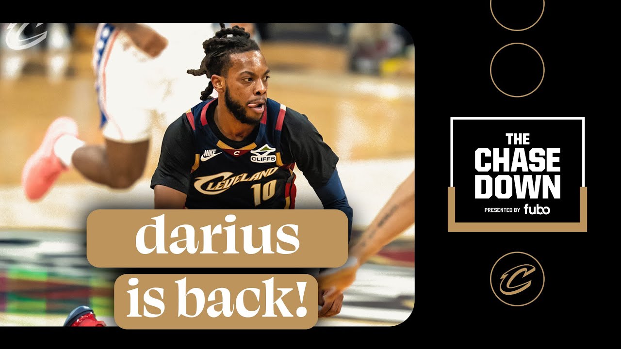 Chase Down Podcast Live, presented by fubo: Darius Returns, Cavs Drub 76ers