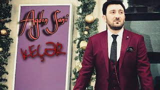Aydın Sani keçər, badəpərəst Resimi