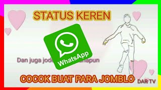 STATUS WA KEREN BUAT PARA JOMBLO SELOW