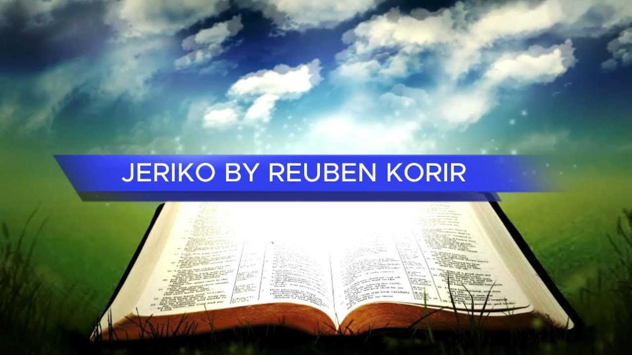 JERIKO  BY REUBEN KORIR