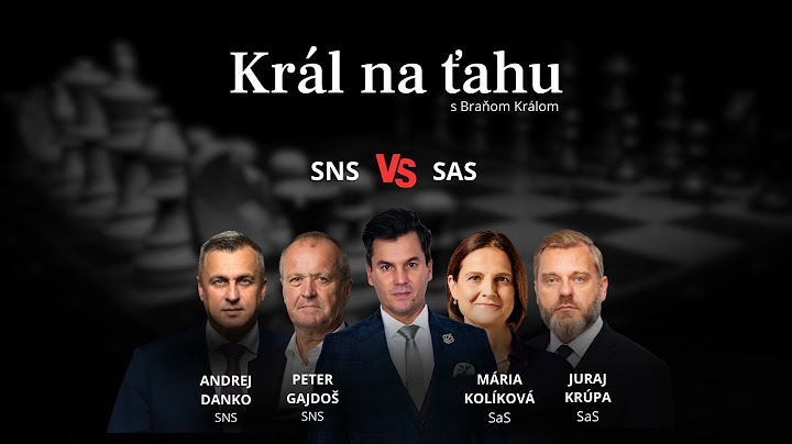 Král na ťahu: SNS vs SAS