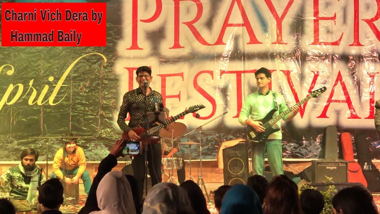 CHARNI VICH DERA  Live By  Hammad Baily and band praise and worship songs live concert