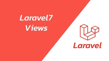 สอน Laravel 7 EP 5 Views รูปแบบการแสดงผล